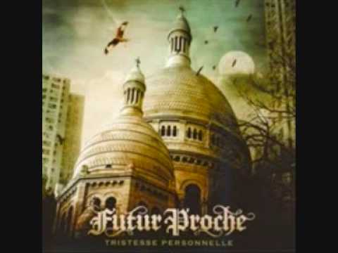 Je Voulais Te Dire - Futur Proche Feat. Brasco et Nakk