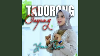 Download lagu TADORONG SAYANG mp3 Download lagu TADORONG SAYANG mp3