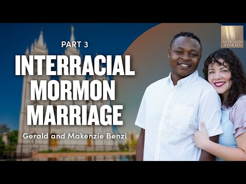 1528: Our Interracial Mormon Marriage - Makenzie & Gerald Benzi pt. 3