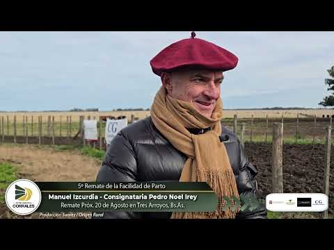 05-08-25 - Manuel Izcurdia - Consignataria Pedro Noel Irey - 5º Remate de la Facilidad de Parto