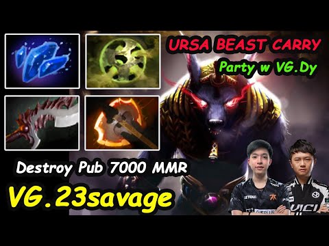 VG 23savage [Ursa] Feat Vici Gaming Teammate VG.Dy Destroy PuB Game 7000 MMR WORLD Dota 2 7.28
