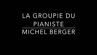 La groupie du pianiste - Michel Berger (karaoke piano)