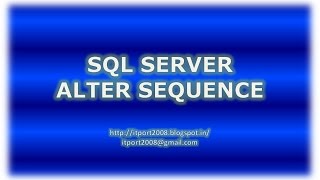Alter Sequence in SQL Server