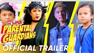 Official Trailer | &#39;The Super Parental Guardians&#39; | Vice Ganda, Coco Martin