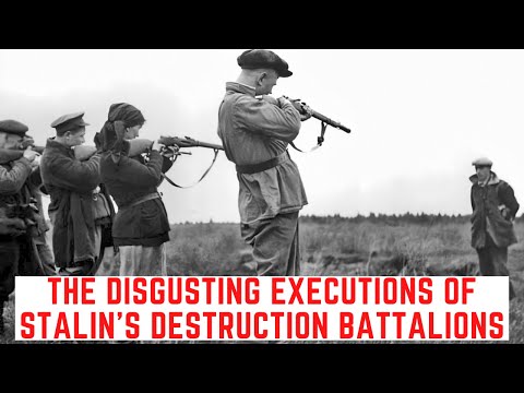 The DISGUSTING Executions Of Stalin's Destruction Battalions