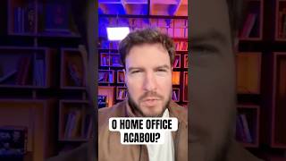 é o FIM do HOME OFFICE?