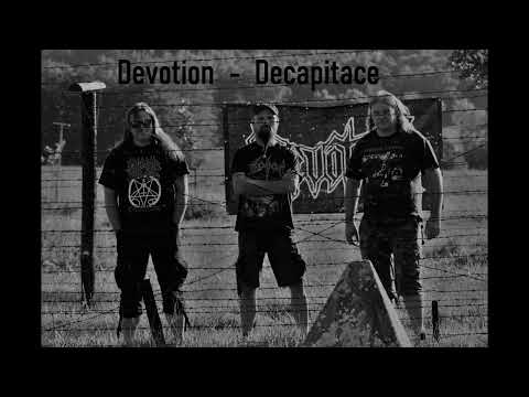 Devotion - Devotion  - Decapitace