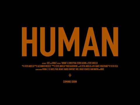 Steve Angello - HUMAN Trailer II