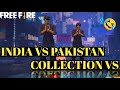 India Vs Pakistan Free Fire Collection Vs Shorts Trending Freefire