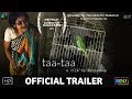 Taa Taa Official Trailer Ratnadeep Ray Award Winning Bengali Shortfilm