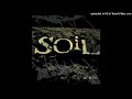 SOiL - Two Skins