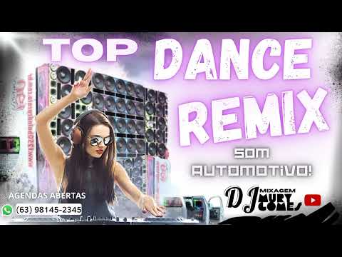 Top Dance Remix As Melhores 2022 dj Mury Gomes