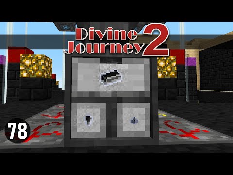 Divine Journey 2: Ep78 - Neutronium Collection! Modded Minecraft