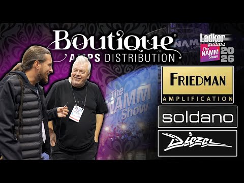 NAMM Show 2026  - Boutique Amplifiers : Soldano, Friedman, Diezel, Tone King, Morgan, Synergy