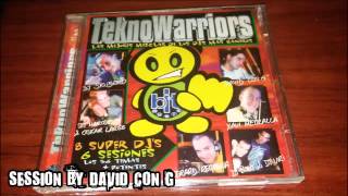Tekno Warriors 1 - Session by David Con G