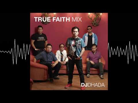 DJ Dhada - True Faith Mix