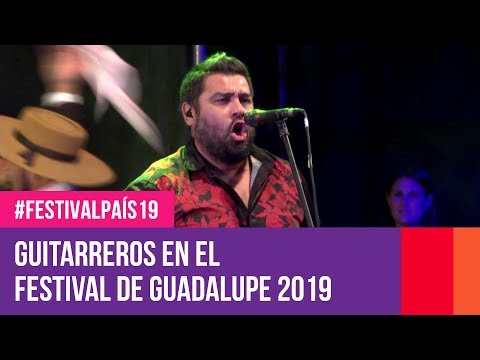 Guitarreros festejó sus 10 años de carrera en el Festival de Guadalupe | #FestivalPaís19