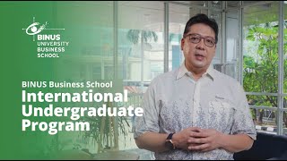 Dean’s Welcome – BINUS BUSINESS SCHOOL International Undergraduate Program