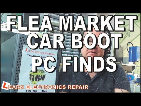 Learn Electronics Repair 6 CAR BOOTY 22 MARCH 2021