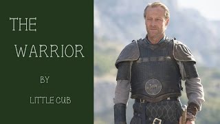 Jorah The Warrior - Game of Thrones