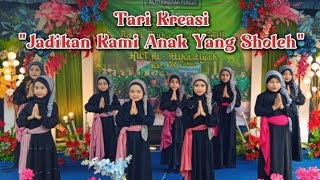 Download lagu 💕~Tari Kreasi~💕'Jadikan Kami Anak Yang Sholeh' mp3