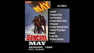 Download lagu MAY SENDIRI 1988 FULL ALBUM BY ALDIKA mp3
