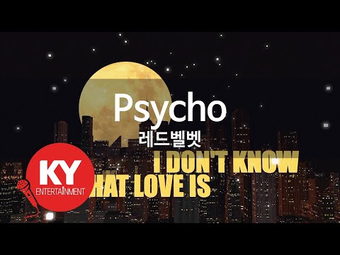 [KY 금영노래방] Psycho - 레드벨벳 (KY.27358) / KY Karaoke