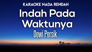 Download lagu Dewi Persik - Indah Pada Waktunya Karaoke Lower Key mp3 Download lagu Dewi Persik - Indah Pada Waktunya Karaoke Lower Key mp3