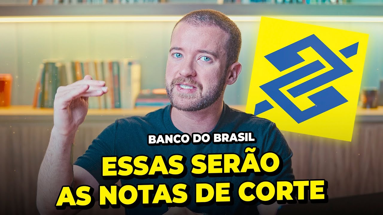 Banco do Brasil Competition: THE CUT-OFF SCORE Might Be This One