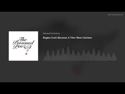 Regina Scott discusses A View Most Glorious