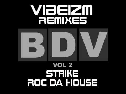 Super Hoo Men - Roc Da House (Vibeizm Remix)
