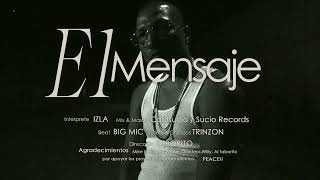 Download lagu 'El Mensaje' IZLA (Video Clip) mp3 Download lagu 'El Mensaje' IZLA (Video Clip) mp3