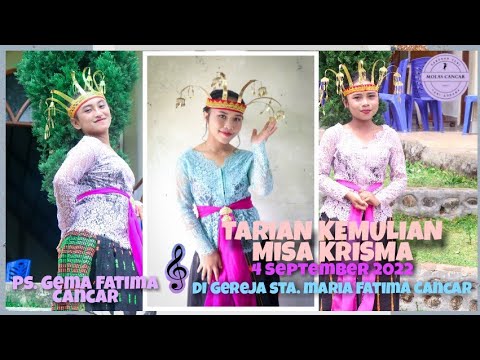 Tarian Kemuliaan Misa Krisma - Naring Mori