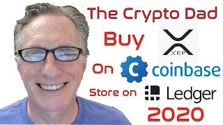 How to Buy XRP on Coinbase & Store in a Ledger Nano X/S Hardware Wallet