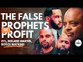 Exposing The False Prophets of Profit!