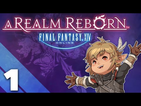 Final Fantasy XIV: A Realm Reborn - #1 - STORY MODE