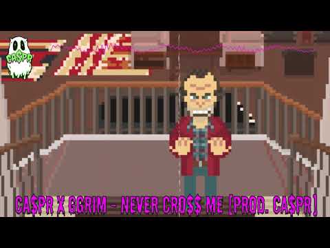 CA$PR X GGRIM - NEVER CRO$$ ME [PROD. CA$PR]