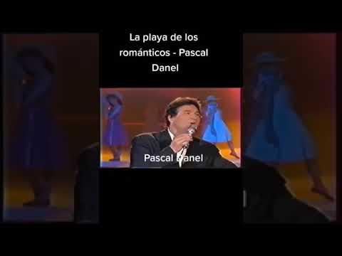 La playa de los romanticos - Pascal Danel.