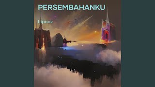 Download lagu Persembahanku (Cover) mp3
