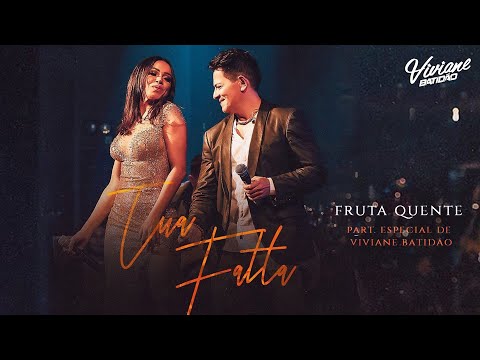 Tua Falta - Fruta Quente