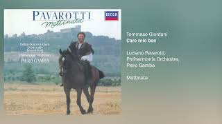 Luciano Pavarotti - Caro mio ben (Official Audio)