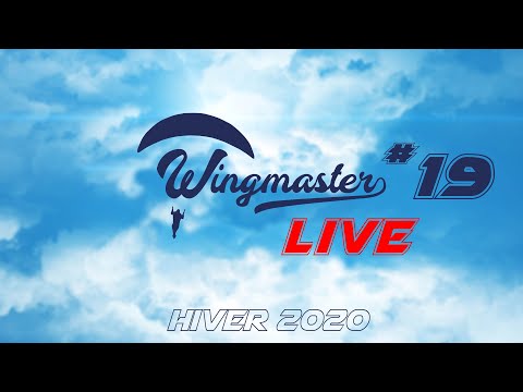 Hiver et parapente font-ils bon ménage ? Wingmaster Live #19  | Parapente