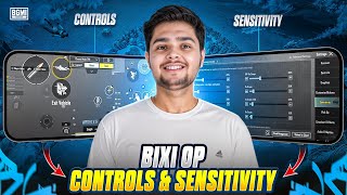 Best SENSITIVITY & CONTROLS Settings by Bixi OP 🔥 Sensitivity Code & Control code 3.7 UPDATE BGMI
