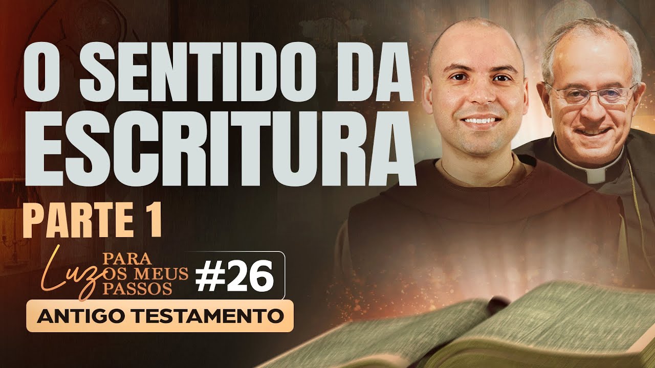 The Meaning of Scripture | Part 1 | Light for My Steps | #26