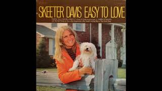 Easy To Love (So Hard To Get)  - Skeeter Davis