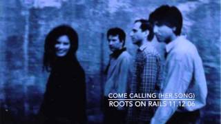 Come Calling (Her Song)
