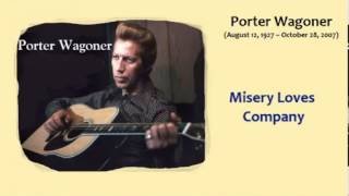 Porter Wagoner - Misery Loves Company