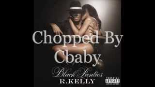 R. Kelly - Marry The Pussy (Chopped N Screwed)