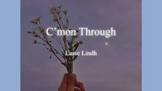 [노래추천] C’mon Through-Lasse Lindh (가사번역)