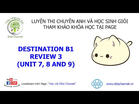Destination B1 - Review 3 (Unit 7, 8 and 9)